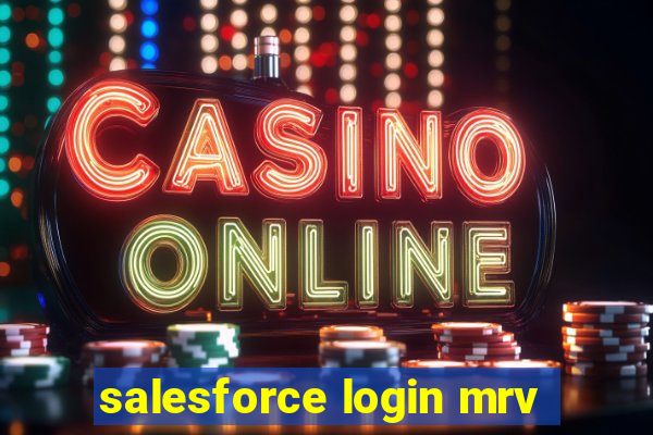 salesforce login mrv